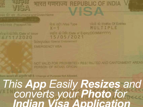 How to Resize photo for Indian Visa? Try this App…